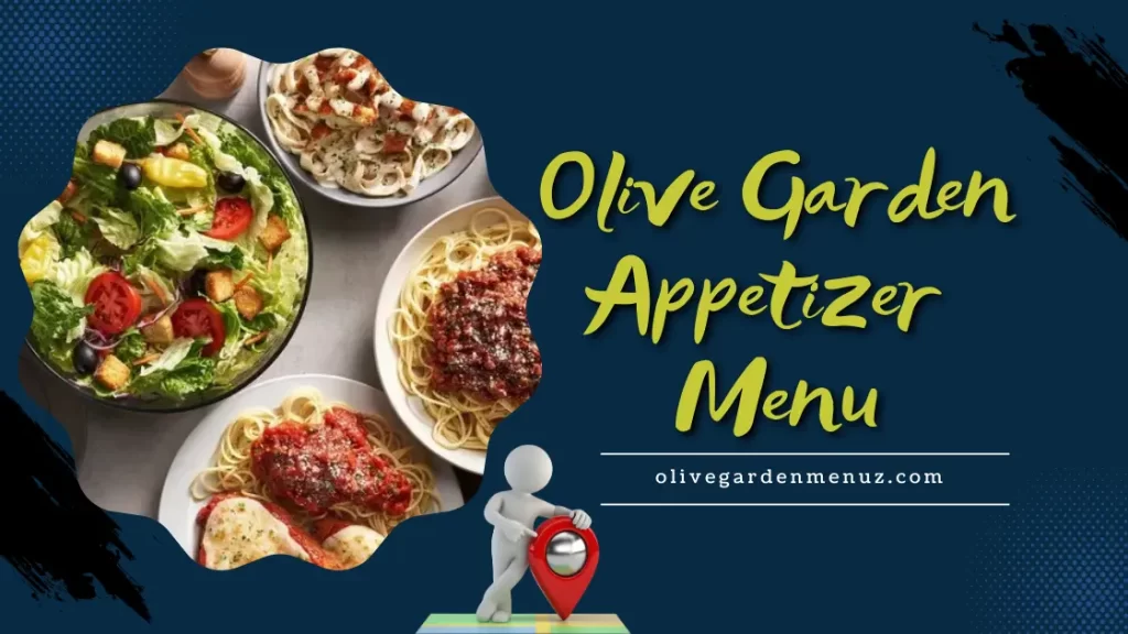 Olive Garden Appetizer Menu