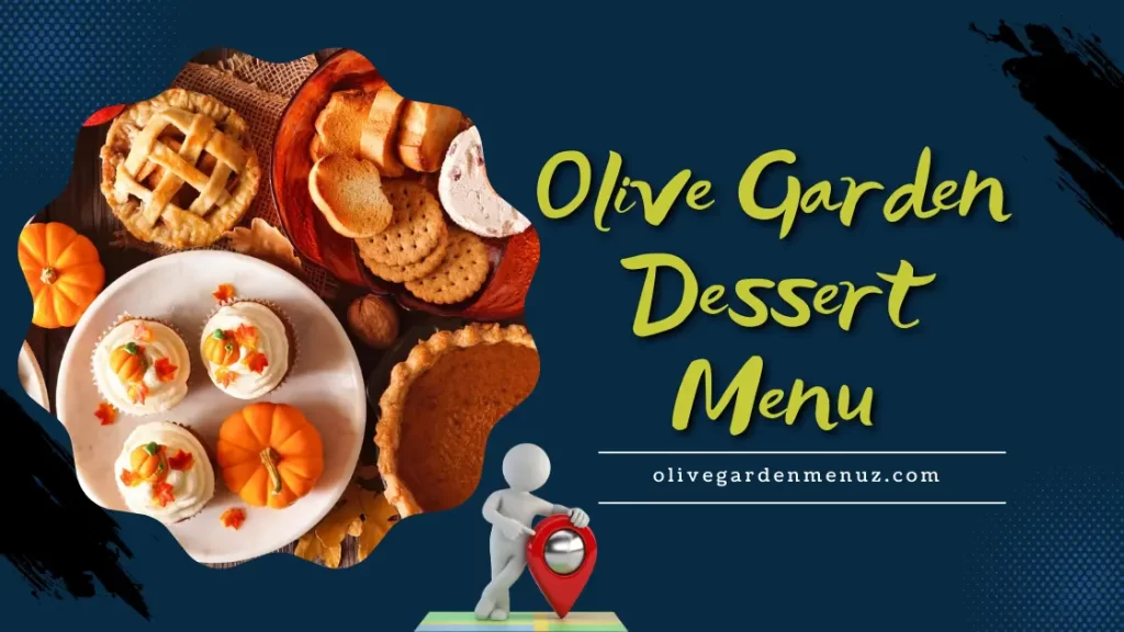 Olive Garden Dessert Menu