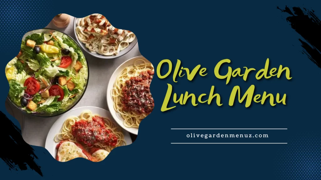 Olive Garden Lunch Menu