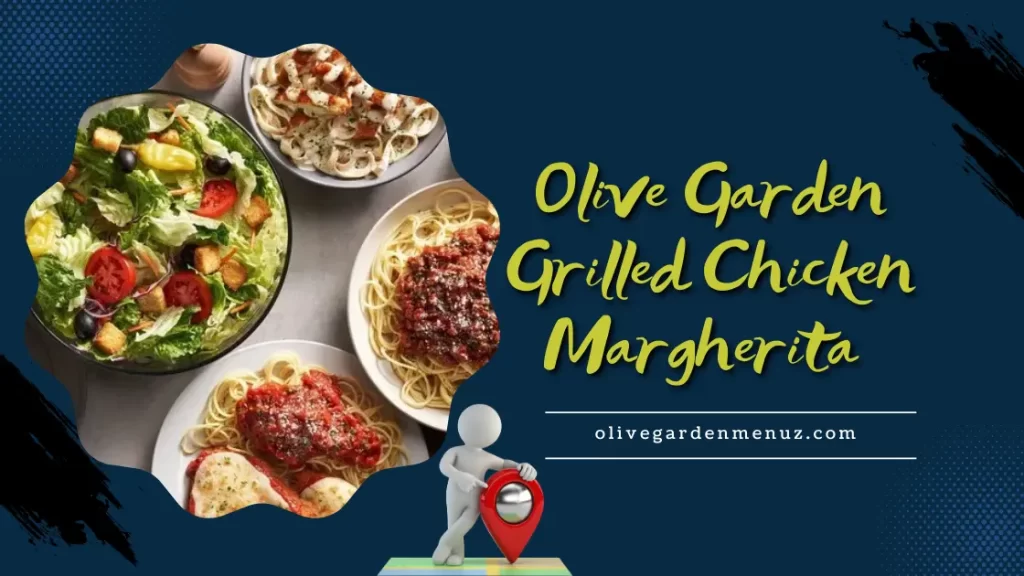 Grilled Chicken Margherita Olive Garden