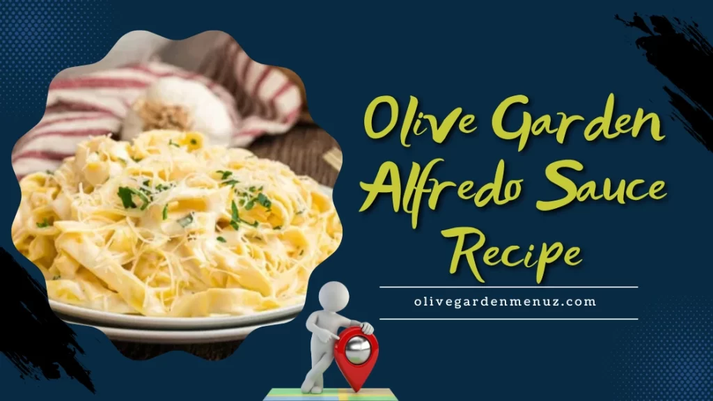 Olive Garden Alfredo Sauce Recipe