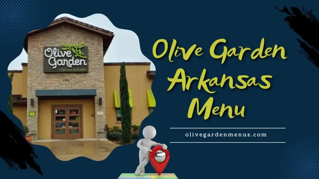Olive Garden Arkansas Menu